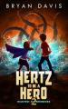  Hertz to Be a Hero- Volume Two 