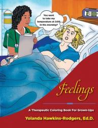  Feelings: A Therapeutic Coloring Book for Grown-Ups 