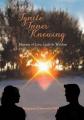  Ignite Inner Knowing: A Message of Love, Light & Wisdom 