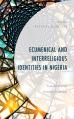  Ecumenical and Interreligious Identities in Nigeria: Transformation through Dialogue 