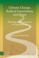  Climate Change, Radical Uncertainty and Hope: Theology and Economics in Conversation 