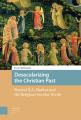  Desecularizing the Christian Past: Beyond R.A. Markus and the Religious-Secular Divide 