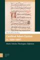  Cardinal Adam Easton (C. 1330-1397): Monk, Scholar, Theologian, Diplomat 
