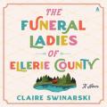 The Funeral Ladies of Ellerie County 