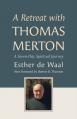  A Retreat with Thomas Merton: A Seven-Day Spiritual Journey 