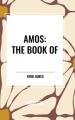  Amos: The Book of 