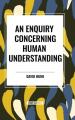  An Enquiry Concerning Human Understanding 