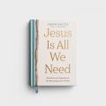  Jesus Is All We Need 