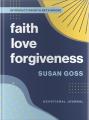  Faith, Love, Forgiveness 