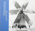  Menorca: Memento of Bygone Times 