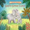  God's Great Love: (Part of the Bedtime Blessings Series) 