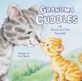  Grandma Cuddles: With Touch-And-Feel Animals! 