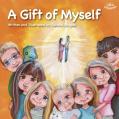  A Gift of Myself 