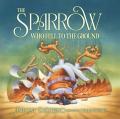  The Sparrow Who Fell to the Ground 