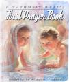  Book A Catholic Baby's First Prayer Book 