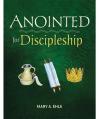  ANOINTED FOR DISCIPLESHIP - THE MEANING OF BAPTISM FOR OUR CHRISTIAN LIFE 