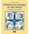  Children's Liturgy of the Word 2025-2026: A Weekly Resource (QTY Discount $41.95) 