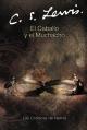  El Caballo Y El Muchacho: The Horse and His Boy (Spanish Edition) 