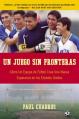  Un Juego Sin Fronteras: Como un Equipo de Futbol Crea una Nueva Esperanza en los Estados Unidos 