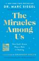  The Miracles Among Us: How God's Grace Plays a Role in Healing 