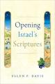  Opening Israel's Scriptures 