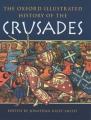  The Oxford Illustrated History of the Crusades 