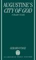  Augustine's City of God: A Reader's Guide 