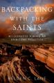  Backpacking with the Saints: Wilderness Hiking as Spiritual Practice 