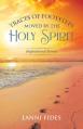  Traces of Footsteps Moved by the Holy Spirit: Inspirational Stories 