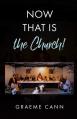  Now That Is the Church! 