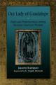 Our Lady of Guadalupe: Faith and Empowerment among Mexican-American Women 