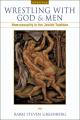  Wrestling with God and Men: Homosexuality in the Jewish Tradition 
