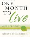  One Month to Live Guidebook: One Month to Live Guidebook: To a No-Regrets Life 