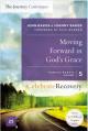  Moving Forward in God's Grace: The Journey Continues, Participant's Guide 5 Sa 