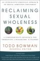  Reclaiming Sexual Wholeness: An Integrative Christian Approach to Sexual Addiction Treatment 