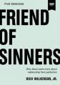  Friend of Sinners Video Study: Why Jesus Cares More about Relationship Than Perfection 