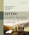  Living God's Word, Second Edition: Discovering Our Place in the Great Story of Scripture 