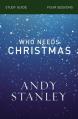  Who Needs Christmas Bible Study Guide 