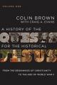  A History of the Quests for the Historical Jesus, Volume 1: From the Beginnings of Christianity to the End of World War II 1 