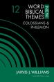  Colossians and Philemon, Volume 12: 12 