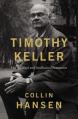  Timothy Keller: His Spiritual and Intellectual Formation 