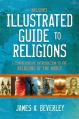  Nelson's Illustrated Guide to Religions: A Comprehensive Introduction to the Religions of the World 