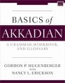  Basics of Akkadian: A Grammar, Workbook, and Glossary 