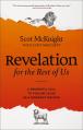  Revelation for the Rest of Us: A Prophetic Call to Follow Jesus as a Dissident Disciple 