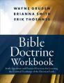  Bible Doctrine Workbook: Study Questions and Practical Exercises for Learning the Essential Teachings of the Christian Faith 