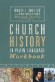  Church History in Plain Language Workbook 