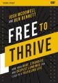  Free to Thrive Video Study: How Your Hurt, Struggles, and Deepest Longings Can Lead to a Fulfilling Life 