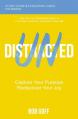  Undistracted Bible Study Guide Plus Streaming Video: Capture Your Purpose. Rediscover Your Joy. 