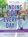  Finding God Every Day: A 90-Day Devotional by a Kid, for Kids 
