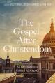  The Gospel After Christendom: An Introduction to Cultural Apologetics 